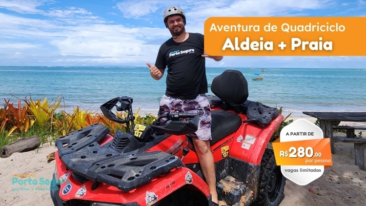 QUADRICICLO Rota Aldeia Ind&iacute;gena + Praia - SINAL DE RESERVA